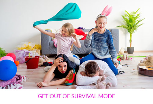 Get Out of Survival Mode